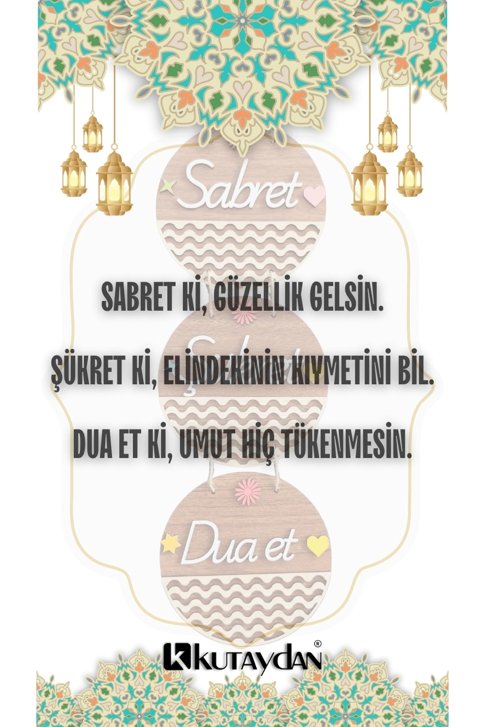 Sabret Şükret Dua Et 2D Mdf Lazer Kesim Akçaağaç-Rebap Kapı ve Duvar Süsü